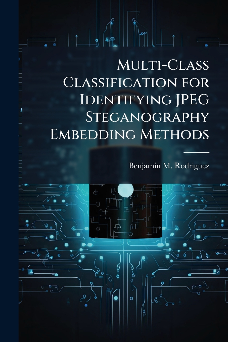 Buy Multi-Class Classification for Identifying JPEG Steganography ...