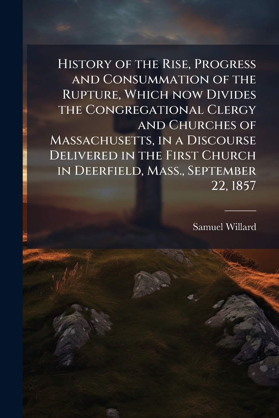 Buy History of the Rise Progress and Consummation of the Rupture Which ...