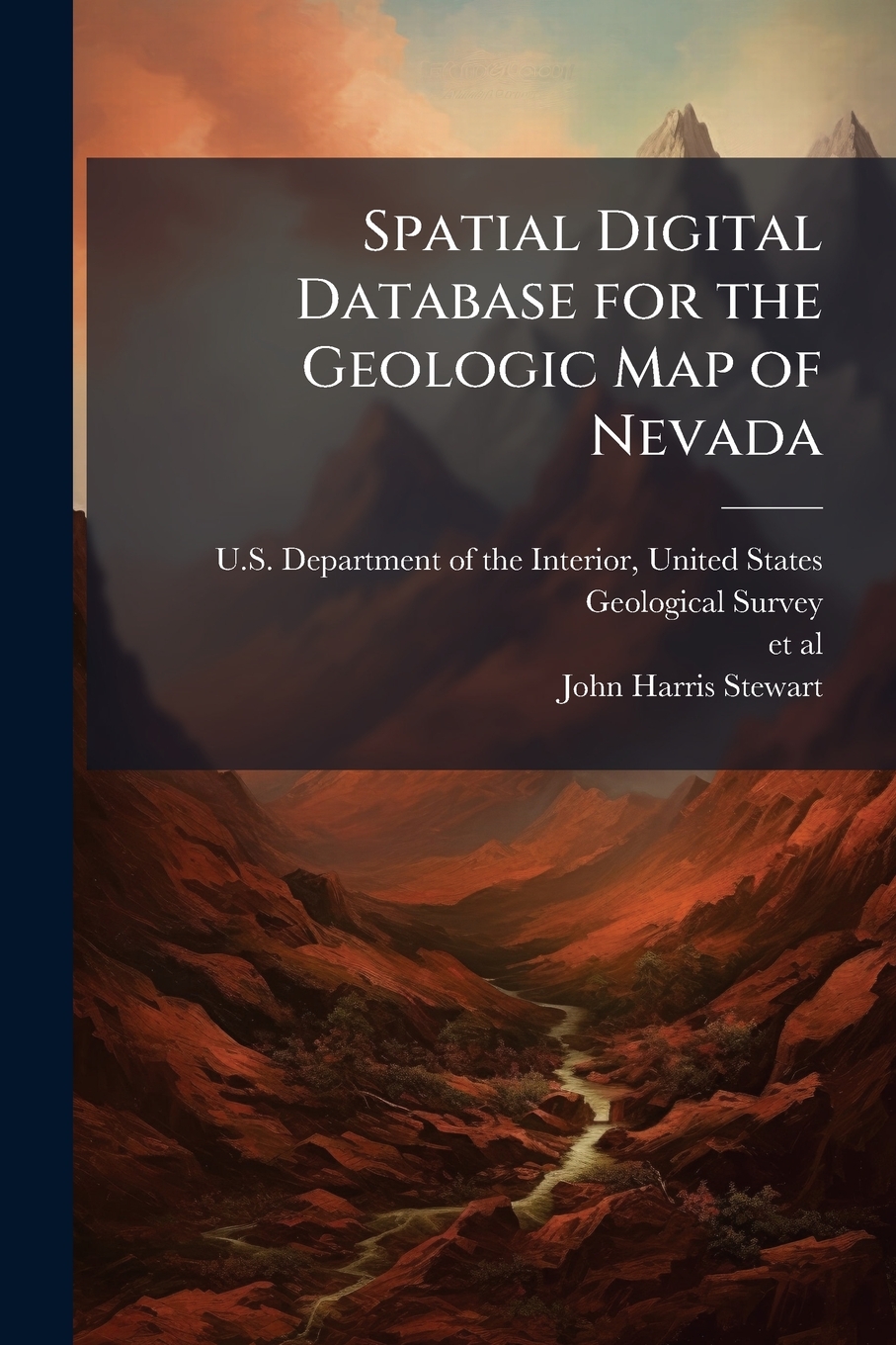 Buy Spatial Digital Database for the Geologic Map of Nevada Book Online ...