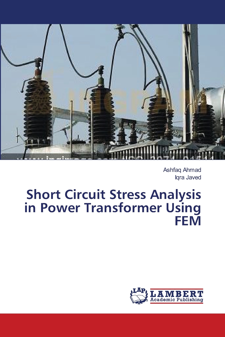 Buy Short Circuit Stress Analysis in Power Transformer Using FEM Book ...