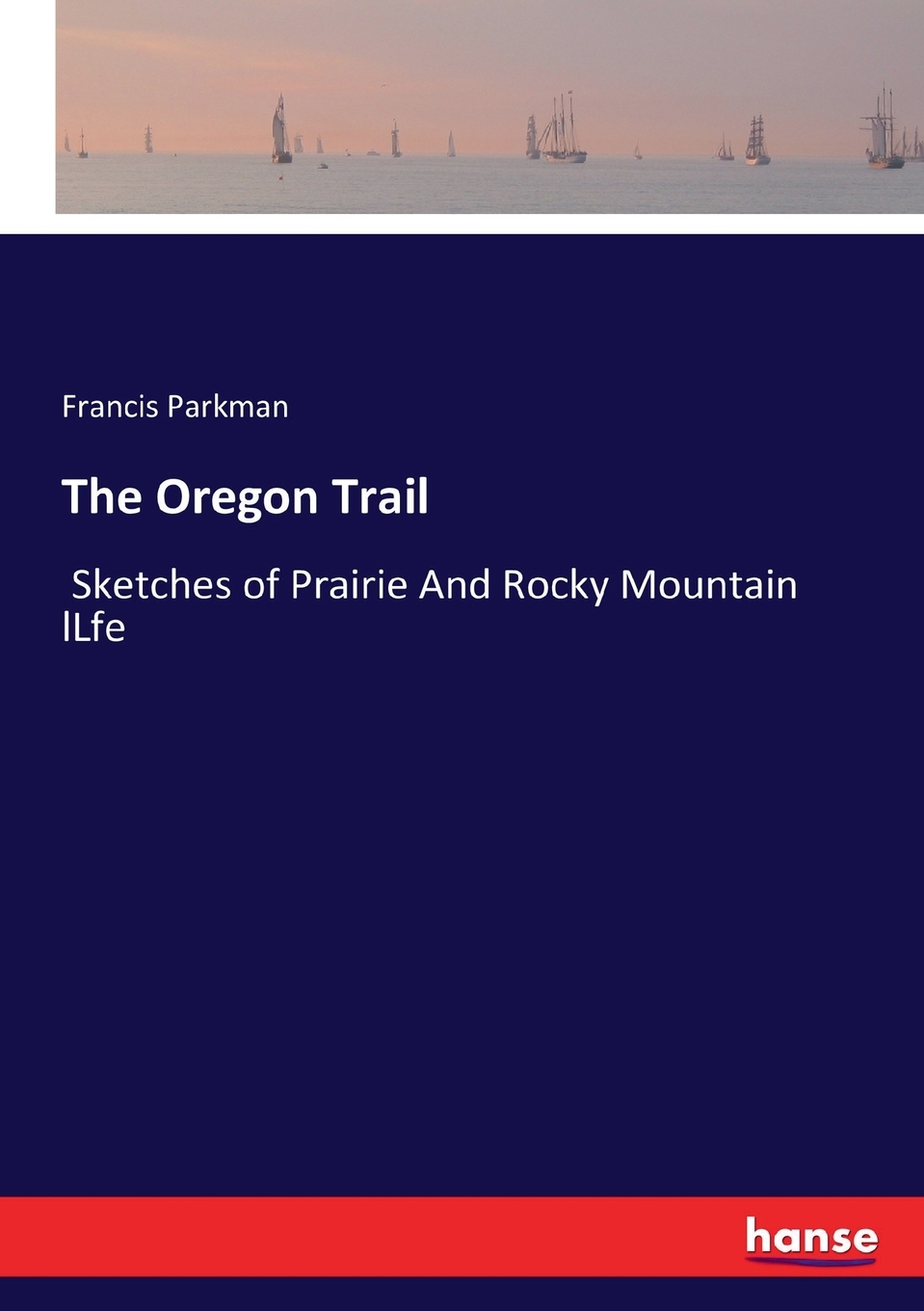 Buy The Oregon Trail Book Online at Best Price | Bookscape