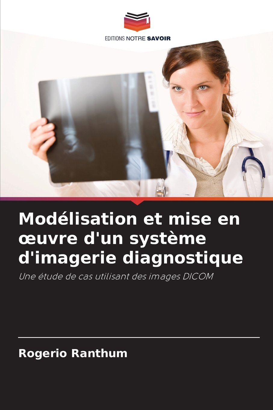 Buy Modélisation et mise en œuvre d'un système d'imagerie diagnostique ...