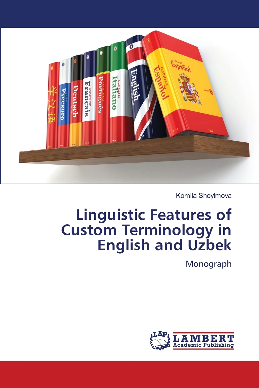 Buy Linguistic Features of Custom Terminology in English and Uzbek
