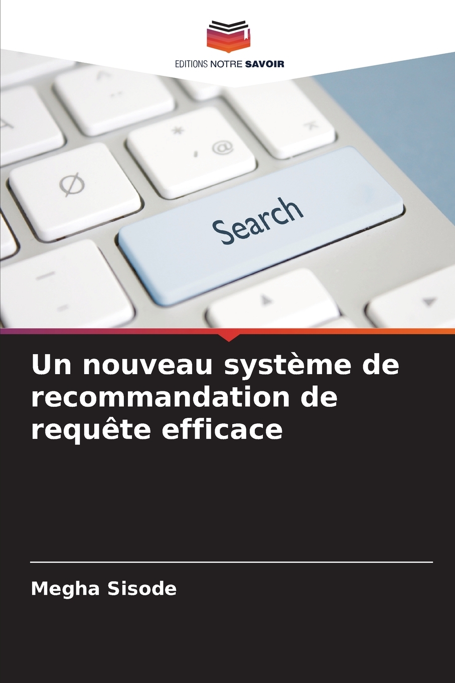 Buy Un nouveau système de recommandation de requête efficace Book ...