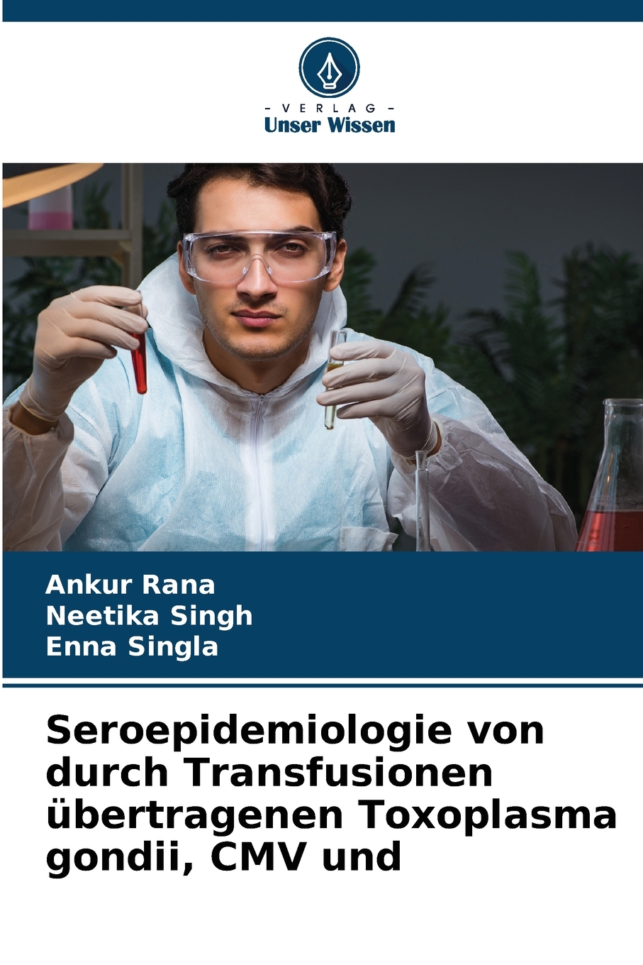 Buy Seroepidemiologie von durch Transfusionen übertragenen Toxoplasma ...
