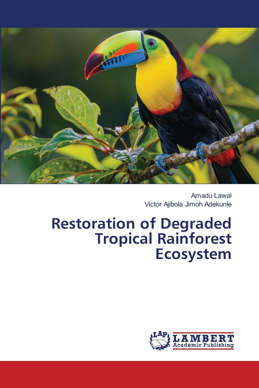Buy Restoration of Degraded Tropical Rainforest Ecosystem Book Online ...