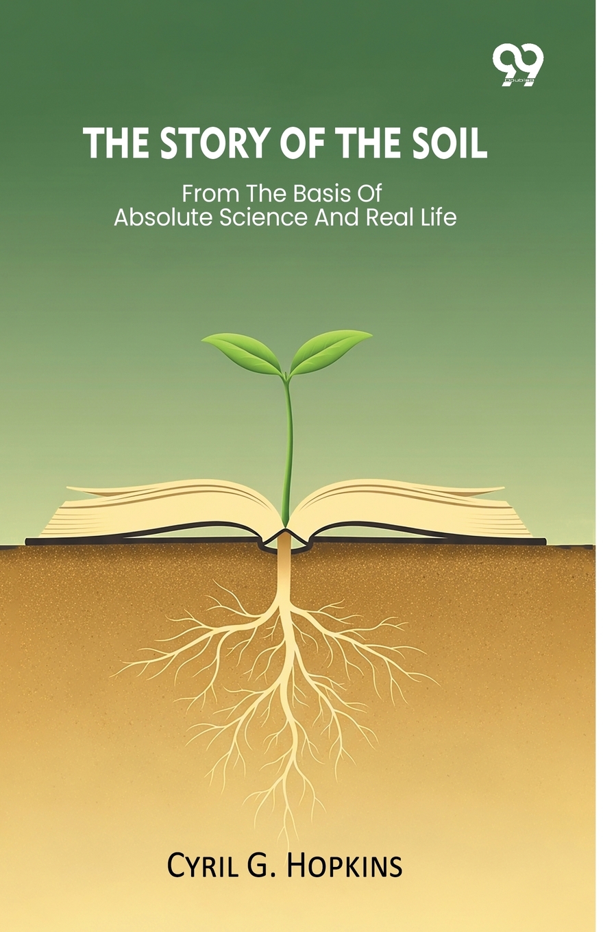 Buy The Story Of The Soil From The Basis Of Absolute Science And Real ...