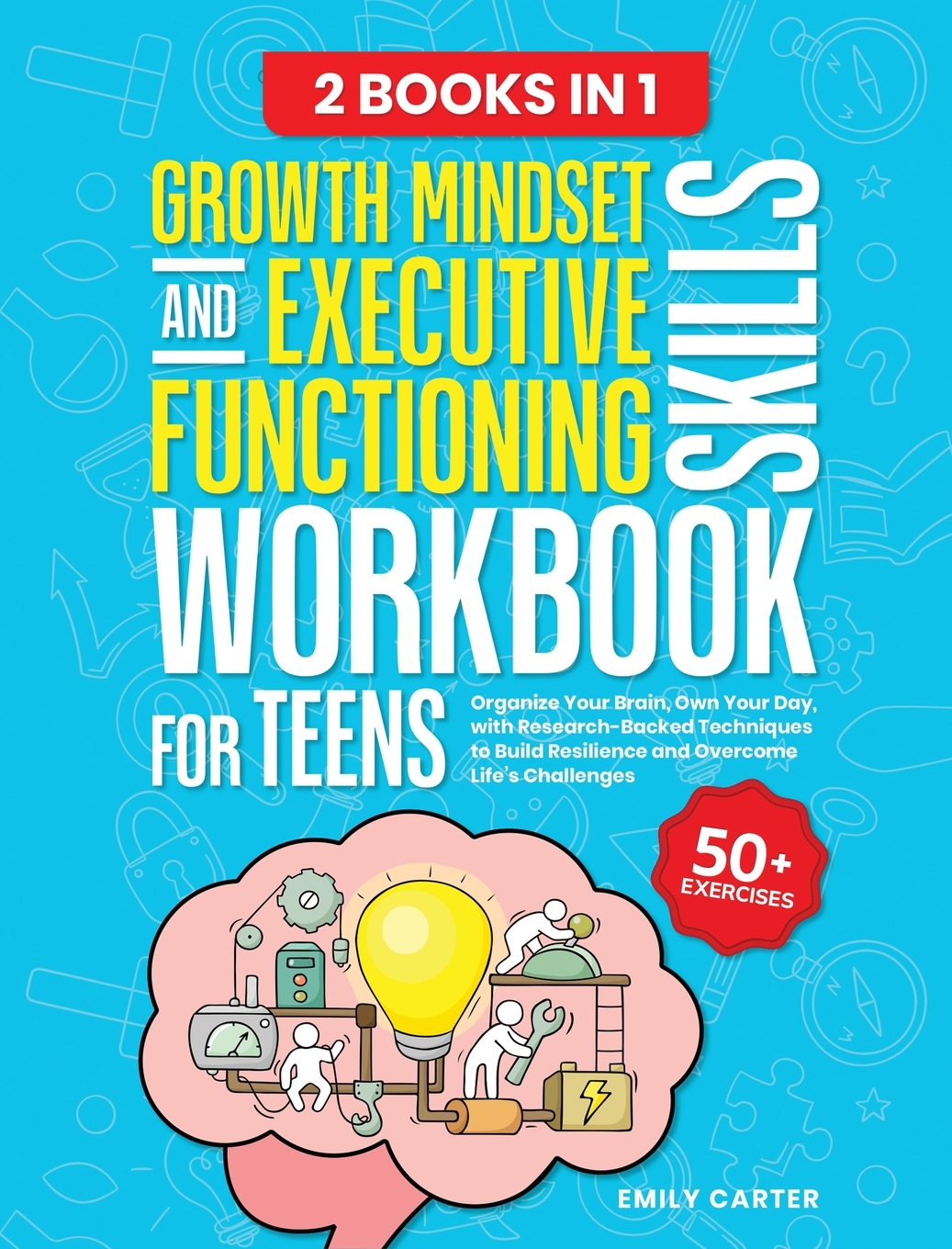 Buy Growth Mindset and Executive Functioning Skills Workbook for Teens ...