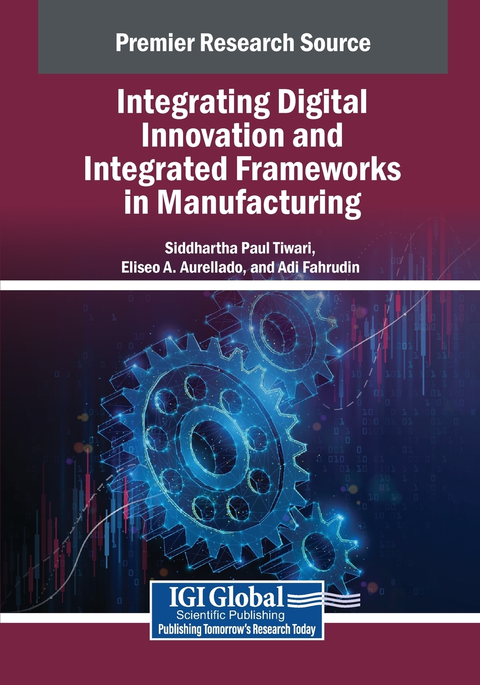 Buy Integrating Digital Innovation and Integrated Frameworks in ...