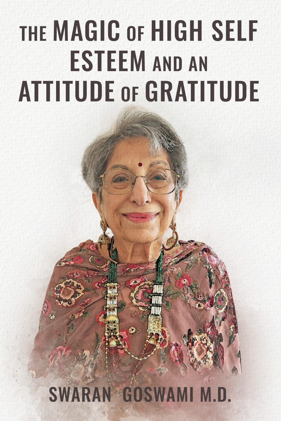 Buy THE MAGIC OF HIGH SELF ESTEEM AND AN ATTITUDE OF GRATITUDE Book ...