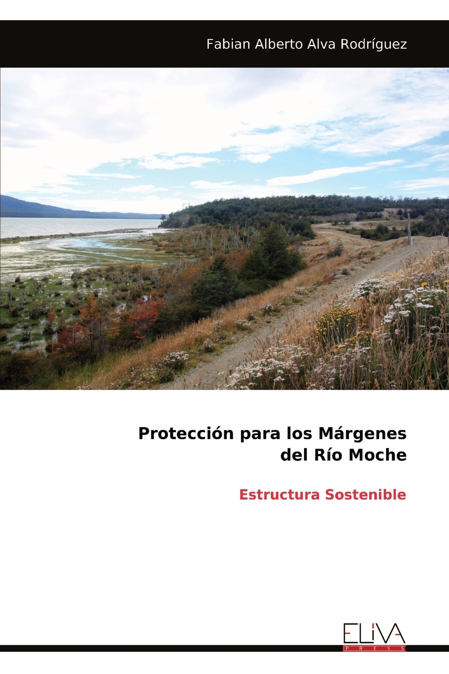 Buy Protección para los Márgenes del Río Moche