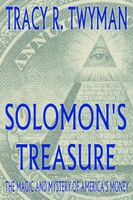 Solomon's Treasure: The Magic and Mystery of America’s Money