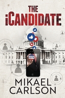 The iCandidate by Mikael Carlson book cover