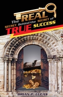 The Real Secret Behind the Secret of True Success book cover
