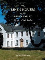 The Linen Houses of the Lagan Valley