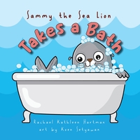 Book Cover: Sammy the Sea Lion Takes a Bath