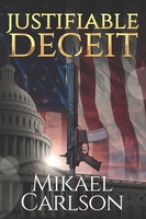 Justifiable Deceit by Mikael Carlson book cover