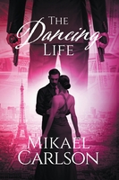 The Dancing Life by Mikael Carlson book cover