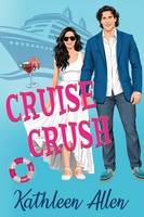 Cruise Crush by Kathleen Allen book cover