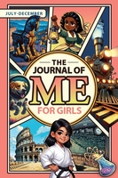 The Journal of Me for Girls: July–December cover