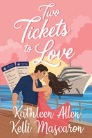 Two Tickets to Love by Kathleen Allen and Kelli Mascaron book cover