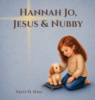 Hannah Jo, Jesus & Nubby book cover