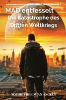 MAD entfesselt: Die Katastrophe des Dritten Weltkriegs Paperback, USA and UK Delivery Address 1 9798869317513